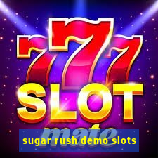 sugar rush demo slots